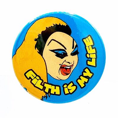 Divine Pink Flamingos Filth is my life Button Pin Badge (3er Pack)