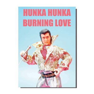 Hunka Hunka Burning Love Greetings Card  (pack of 6)