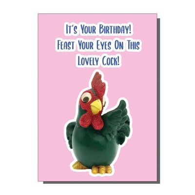 It's Your Birthday Feast Your Eyes On This Lovely Cock Greetings Card (Pack of 6) (Kopie)