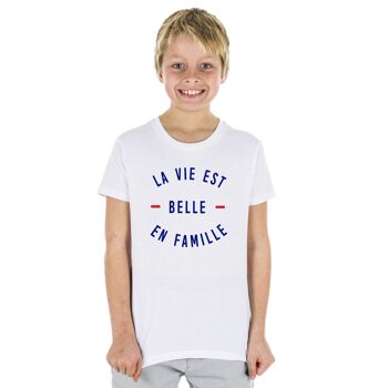 Tshirt enfant blanc la vie est belle en famille