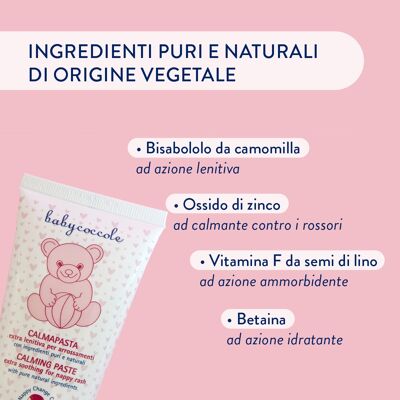 EXTRA SOOTHING CALMAPASTA FOR REDNESS Diaper change cream with 20% zinc oxide and pure and natural ingredients. For newborns and children. Dermatologically tested, for sensitive skin. Made in Italy