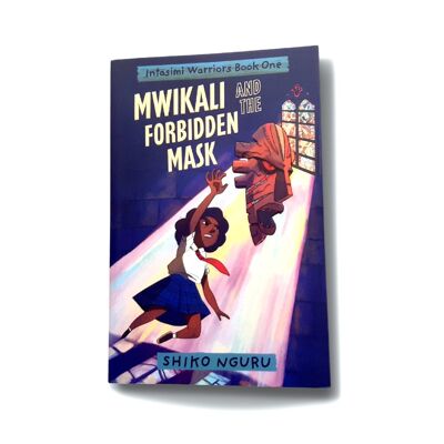 Mwikali and the Forbidden Mask: Inclusive Middle Grade Novel