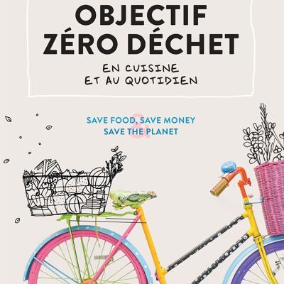 BOOK - Zero waste goal in the kitchen and in everyday life