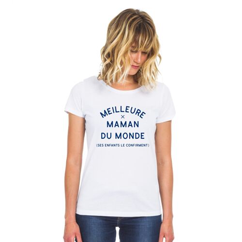 Tshirt blanc meilleure maman du monde (ses enfants le confirment) 2 waf