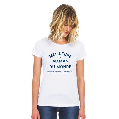 WHITE BEST MOM IN THE WORLD TSHIRT (HER CHILDREN CONFIRM IT) 2 WAF