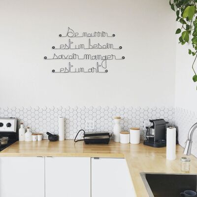 Décoration Murale en fil de fer - Citation " Se nourrir est un besoin, savoir manger est un art " - Cuisine / Salle à Manger - à punaiser - Bijoux de mur