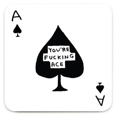 Coaster - Funny Gift - Fucking Ace