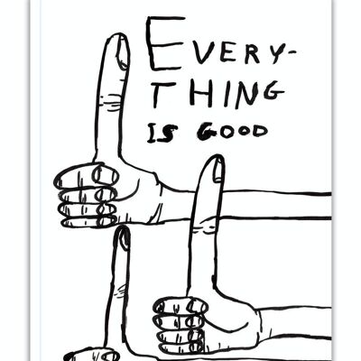 Notebook (A6) - Funny Gift - Everything Is Good