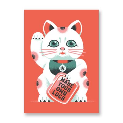 Make your own luck - Art Poster | Greeting Card