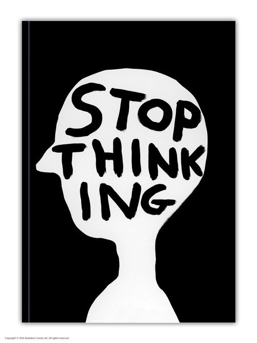 Notebook (A6) - Funny Gift - Stop Thinking