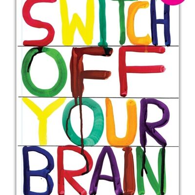 Notebook (A6) - Funny Gift - Switch Off Your Brain