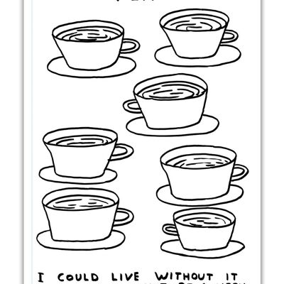 Notebook (A6) - Funny Gift - Live Without Tea