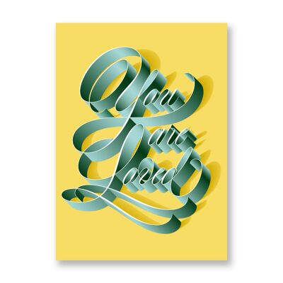 You are loved - Art Poster | Greeting Card