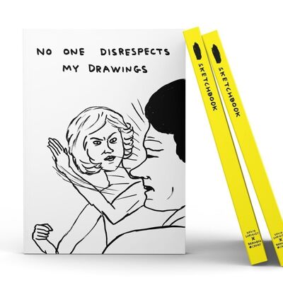 Carnet de croquis - Cadeau amusant - Personne ne manque de respect à mes dessins