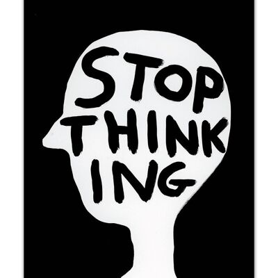 Postkarte - Lustiger A6-Druck - Stop Thinking
