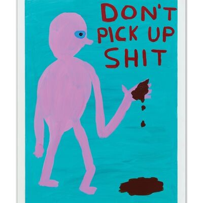 Postkarte - Lustiger A6-Druck - Don't Pick Up Shit