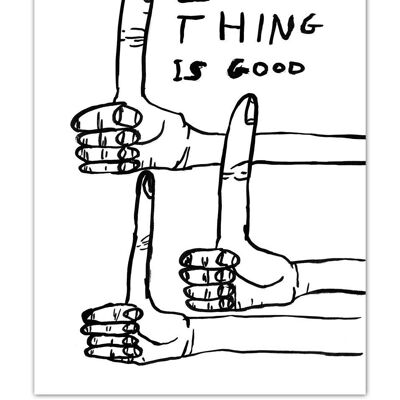 Postcard - Funny A6 Print - Everything Is Good