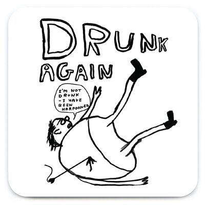 Dessous de verre - Cadeau drôle - Drunk Again