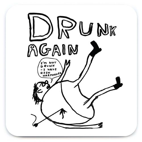Coaster - Funny Gift - Drunk Again