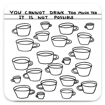 Coaster - Funny Gift - Too Much Tea
