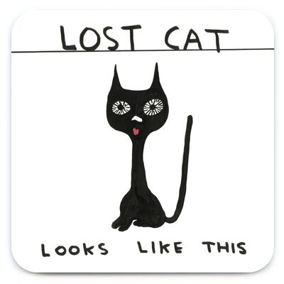 Untersetzer – lustiges Geschenk – verlorene Katze
