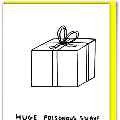 Birthday Card - Funny Everyday Card - Huge Poisonous Snake
