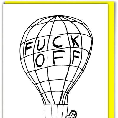 Geburtstagskarte – lustige Alltagskarte – Fuck Off Balloon