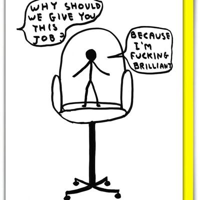 Nouvelle carte de travail - Funny Im Fucking Brilliant