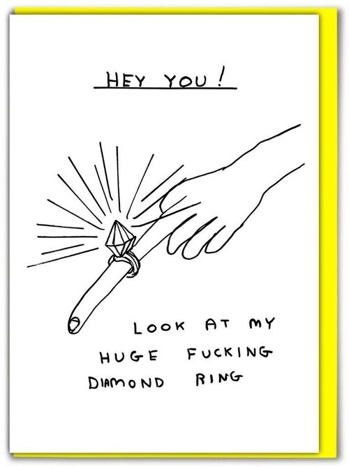 Engagement Card - Funny Huge Fucking Diamond Ring