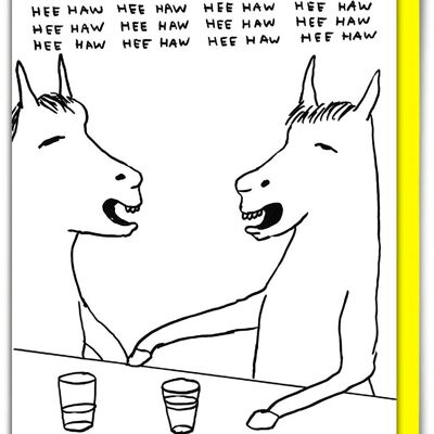 Birthday Card - Funny Everyday Card - HeeHaw