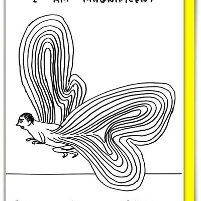 Birthday Card - Funny Everyday Card - I Am Magnificent