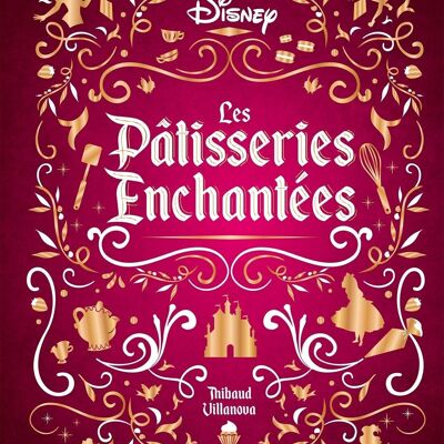 LIBRO DI CUCINA - Pasticceria incantata Disney