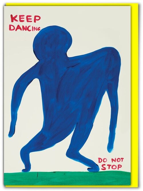 Birthday Card - Funny Everyday Card - Keep Dancing