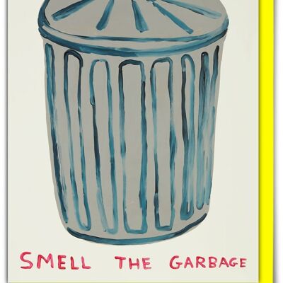 Birthday Card - Funny Everyday Card - Smell The Garbage