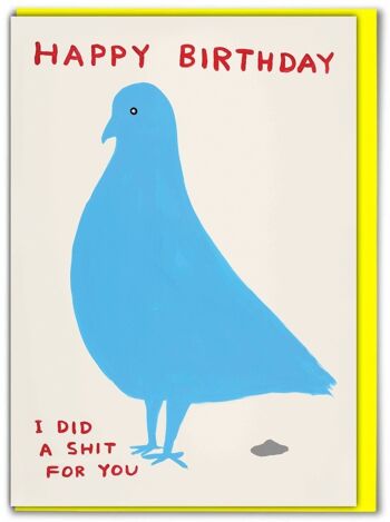 Carte d'anniversaire - Carte drôle de tous les jours - Pigeon Birthday Shit 1