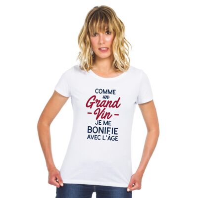 WHITE TSHIRT LIKE A GREAT WINE I BENEFIT WITH WAF AGE woman