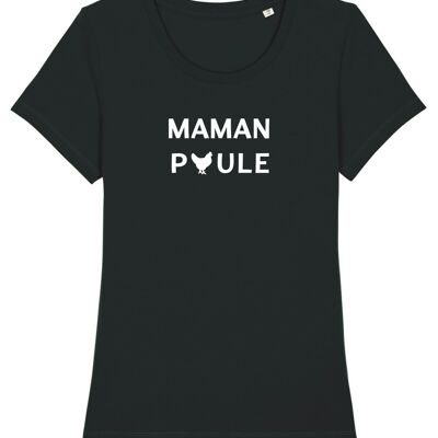 T-SHIRT NERA MOM HEN 2 WAF