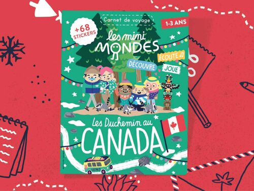 Carnet enfant Canada (Ouest) Dès 1 an - Les Mini Mondes