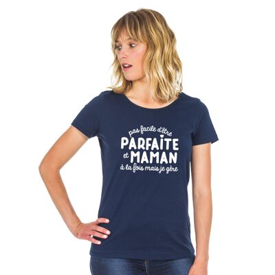 CAMISETA NAVY NO FÁCIL DE SER PERFECTA Y MAMÁ AMBOS PERO GESTIONO