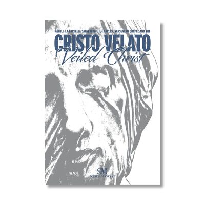 Napoli | La Cappella di Sansevero e il Cristo Velato (Edizione Pocket)