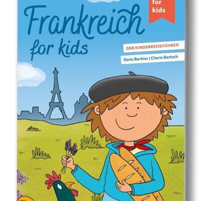 Francia per bambini - Guida di viaggio per bambini