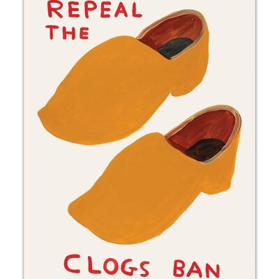 Postcard - Funny A6 Print - Repeal The Clogs Ban