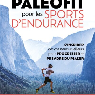 PALEOFIT for endurance sports (New edition)