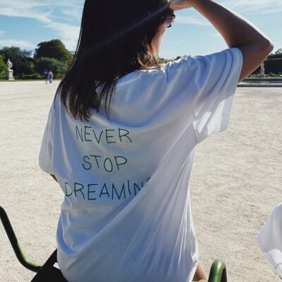 ROBE T-SHIRT NEVER STOP DREAMING