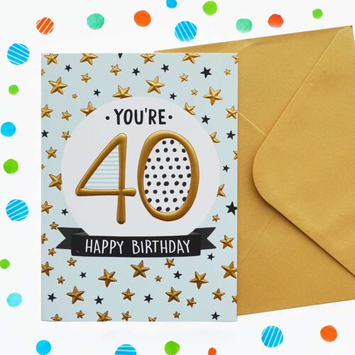 Just to Say 40th Birthday Card 55