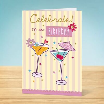 La carte d'anniversaire Write Thoughts Célébrez avec des cocktails 45