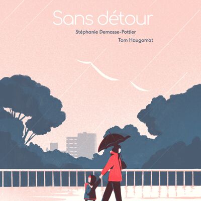 Illustrated album - Without detour