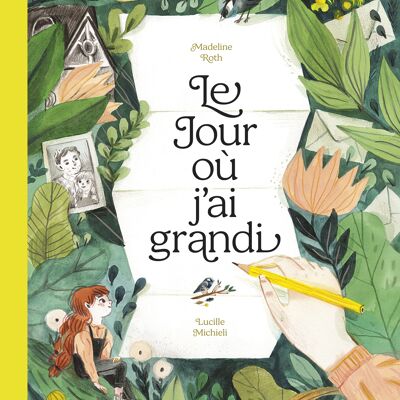 Album illustré - Le Jour où j'ai grandi