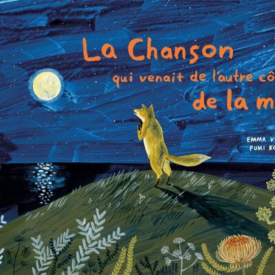 Album illustré - La chanson qui venait de l'autre côté de la mer