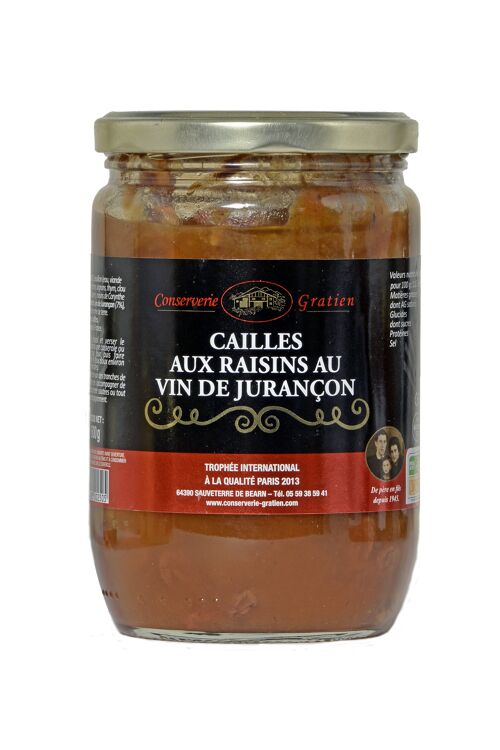 Cailles aux raisins au vin de Jurançon, conserverie GRATIEN, le bocal de 600g